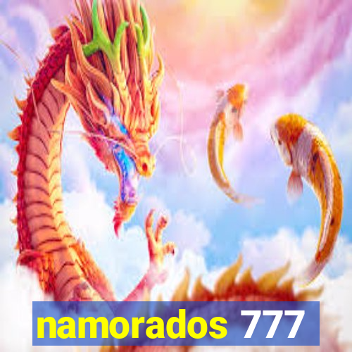 namorados 777